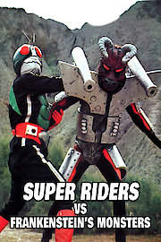 Super Riders vs. Frankenstein's Monsters