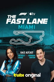 The Fast Lane: Miami