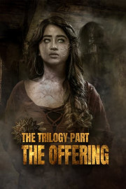 The Trilogy Part: The Offering