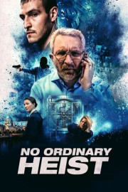 No Ordinary Heist poster