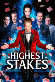 The Highest Stakes poster