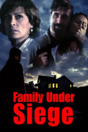 A Family Under Siege poster