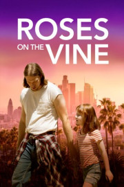 Roses on the Vine poster