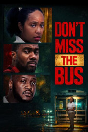 Don't Miss the Bus poster