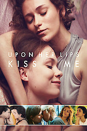 Upon Her Lips: Kiss Me poster