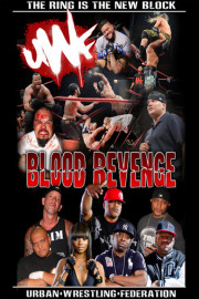 Urban Wrestling Federation: Blood Revenge