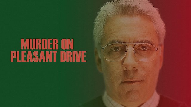 Watch Murder On Pleasant Drive Online