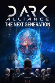 Dark Alliance: The Next Generation poster