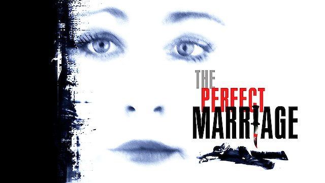 Watch The Perfect Marriage Online