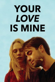 Your Love Is Mine