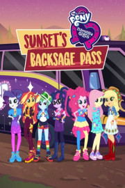 My Little Pony: Equestria Girls - Sunset's Backstage Pass poster