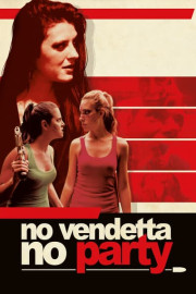No Vendetta No Party