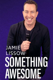 Jamie Lissow: Something Awesome poster