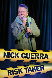 Nick Guerra: Risk Taker poster