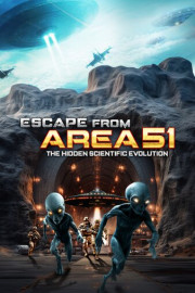 Escape from Area 51: The Hidden Scientific Evolution