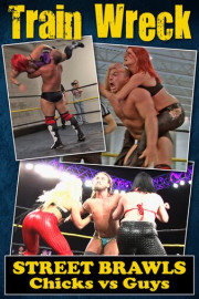 Train Wreck: Street Brawls - Chicks vs. Guys