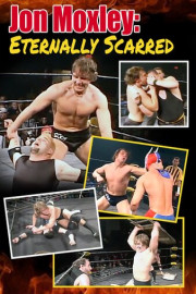 Jon Moxley: Eternally Scarred