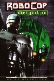 RoboCop: Dark Justice poster