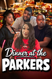 Dinner at the Parkers poster