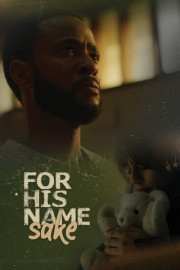 For His Name Sake poster