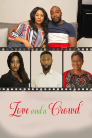 Love and a Crowd poster