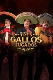 Tres gallos jugados