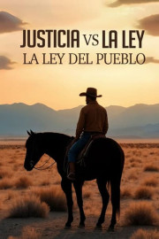 Justicia vs la ley (La ley del pueblo)