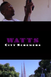 Watts: City Schemers