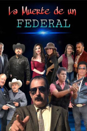 La muerte de un federal