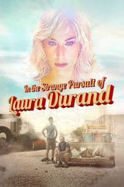 In the Strange Pursuit of Laura Durand poster