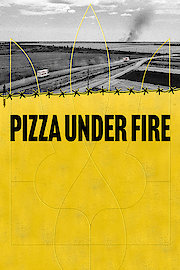 Pizza Under Fire poster