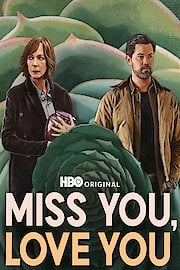 Miss You, Love You poster
