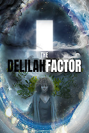 The Delilah Factor