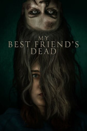 My Best Friend's Dead poster