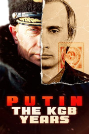 Putin: The KGB Years poster