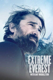 Extreme Everest With Ant Middleton poster