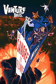 Venture Bros: Radiant is the Blood of the Baboon Heart poster