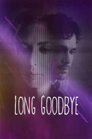 Long Goodbye poster