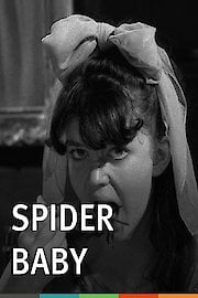 Spider Baby or, The Maddest Story Ever Told poster