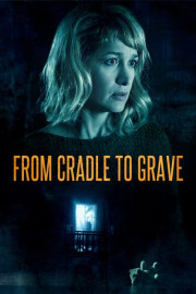 From Cradle to Grave poster