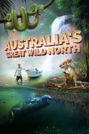Australia's Great Wild North poster