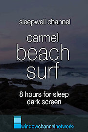 Soothing Surf at Carmel Beach for Sleep