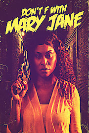 Don't F With Mary Jane