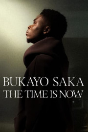 Bukayo Saka: The Time Is Now poster