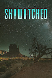 Skywatched poster