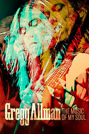 Gregg Allman: The Music Of My Soul poster