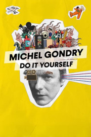Michel Gondry: Do It Yourself