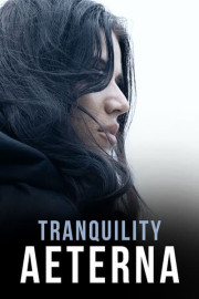 Tranquility: Aeterna poster