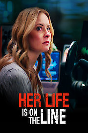 Her Life Is on the Line