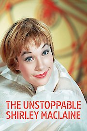 The Unstoppable Shirley Maclaine poster